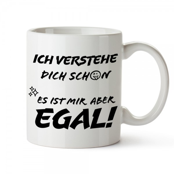 Tasse "Es ist mir egal" 330 ml