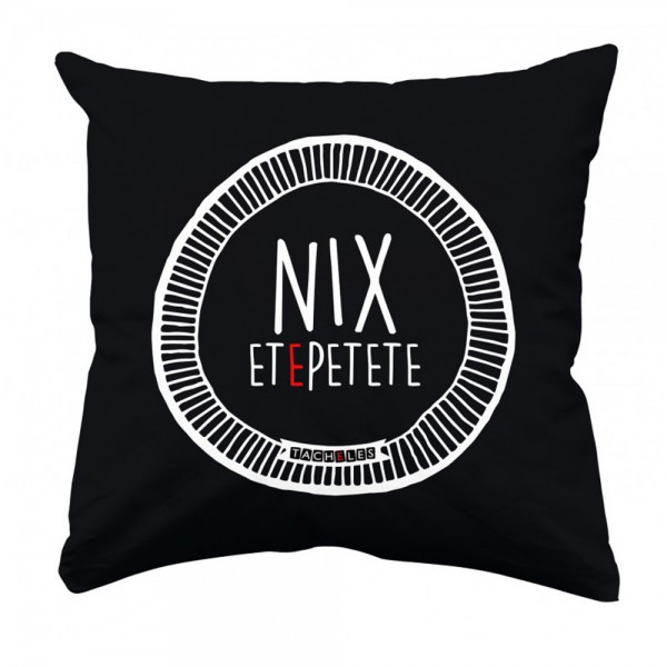 Kissen Nix Etepetete - Tacheles